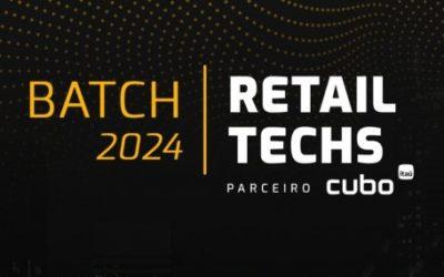 HiPartners e Cubo Itaú abrem inscrições para o Batch Retail Tech 2024